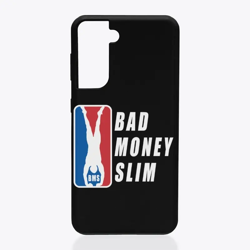 BADMONEYSLIM